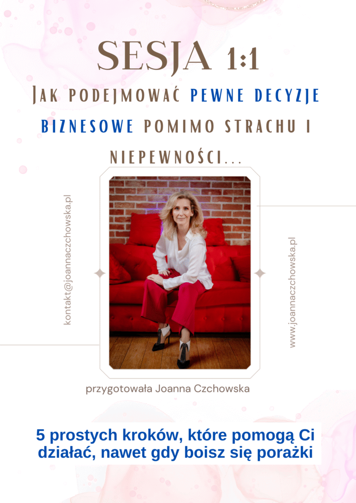 Jak podejmować pewne decyzje biznesowe w 5 krokach - sesja mentoringowa